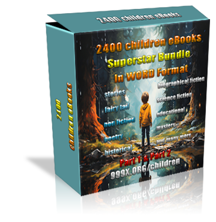 2400 Children eBooks Part 1 and 2 In Word Format. Unrestricted PLR License.