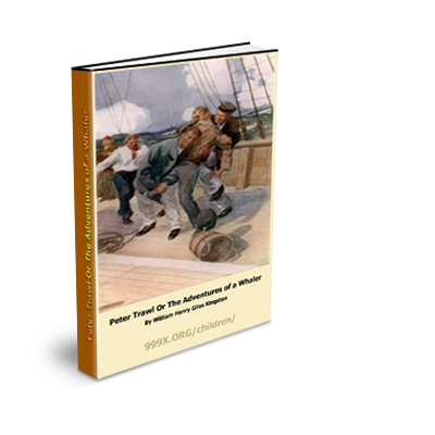 Peter Trawl Or The Adventures of a Whaler
