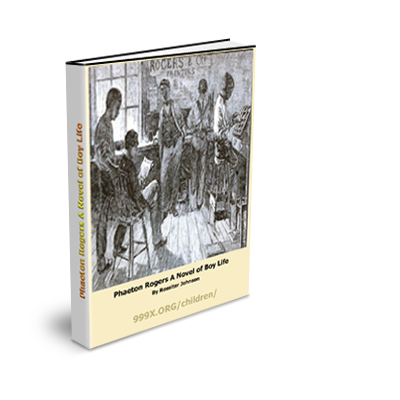 Phaeton Rogers A Novel of Boy Life